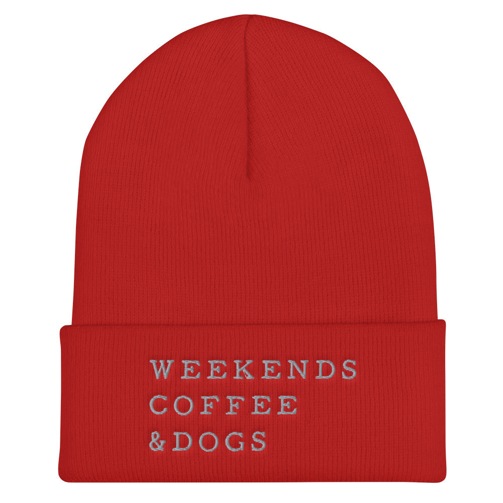 Weekends, Coffee, Dogs Cuffed Toque