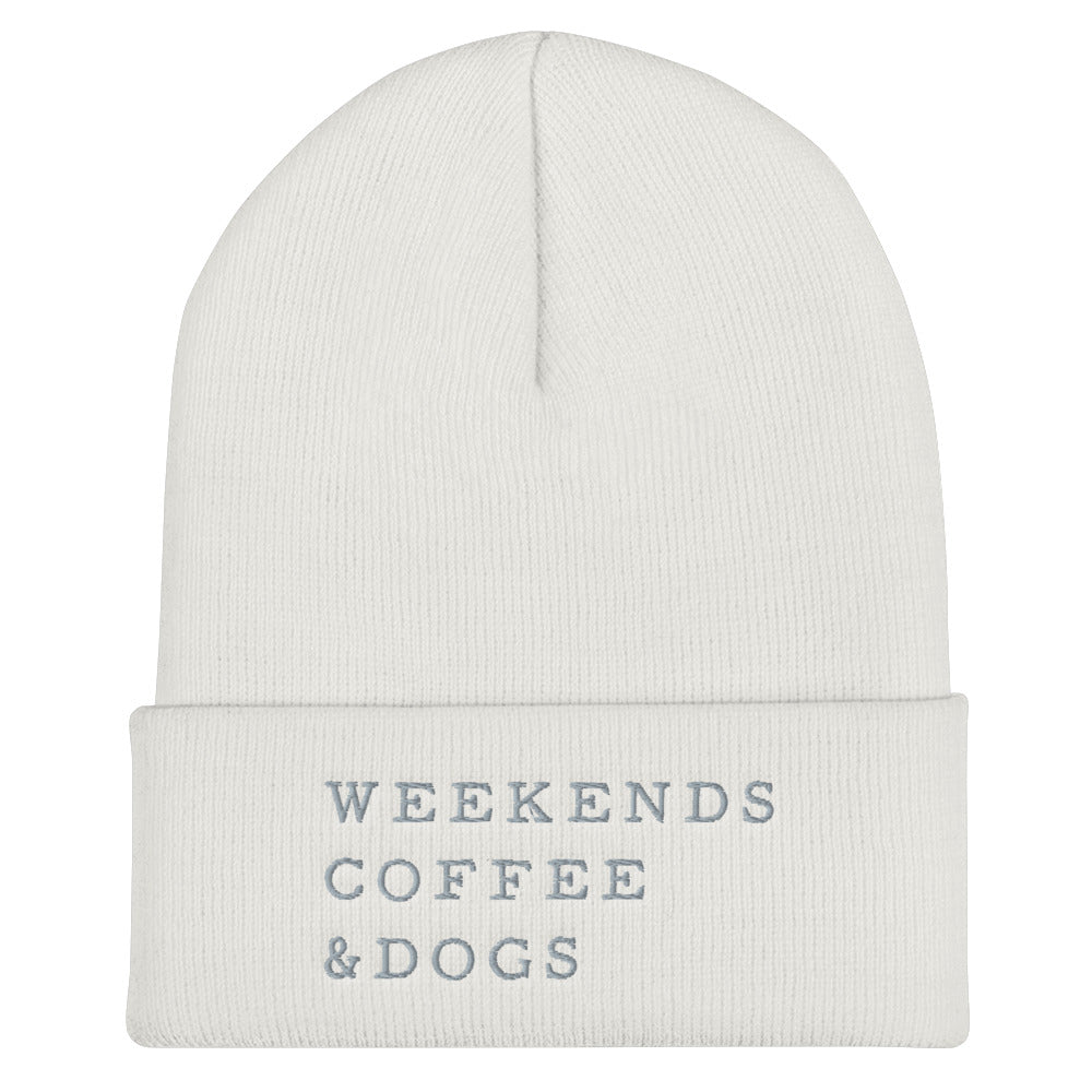 Weekends, Coffee, Dogs Cuffed Toque