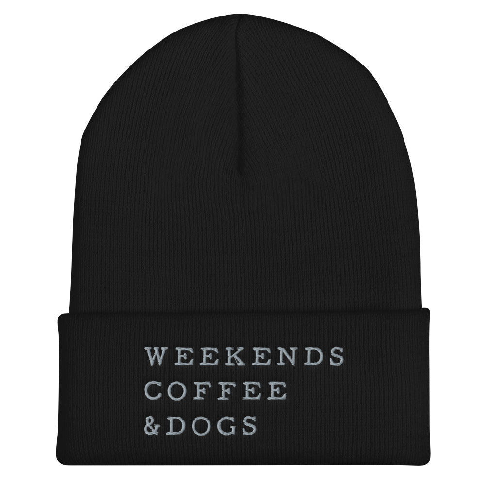 Weekends, Coffee, Dogs Cuffed Toque